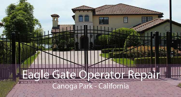 Eagle Gate Operator Repair Canoga Park - California