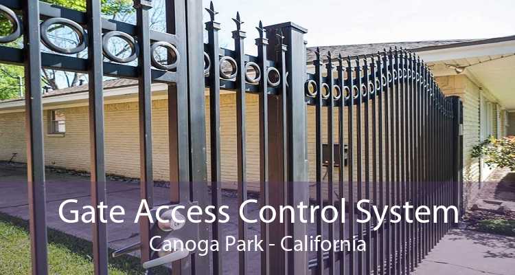 Gate Access Control System Canoga Park - California