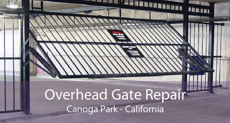 Overhead Gate Repair Canoga Park - California